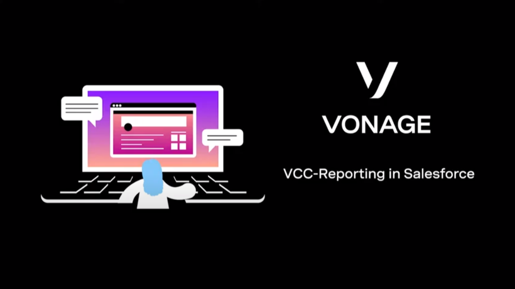 Berichterstellung mit Vonage Contact Center in Salesforce Cover slide for VCC reporting in Salesforce demo video